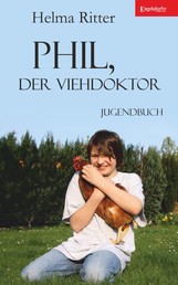 Phil, der Viehdoktor - Jugendbuch