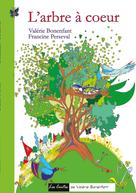 Valérie Bonenfant: L'arbre à coeur 