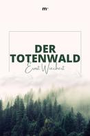 Ernst Wiechert: Im Totenwald 