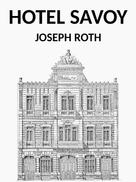 Joseph Roth: Hotel Savoy ★★★★★