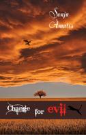 Sonja Amatis: Change for evil ★★★