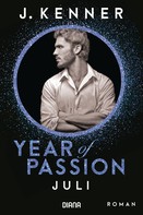 J. Kenner: Year of Passion. Juli ★★★★