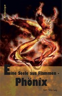 Detlef Klewer: Eine Seele aus Flammen - Phönix 