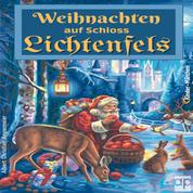 Weihnachten auf Schloss Lichtenfels - Ein Kindermärchen