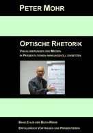Peter Mohr: Optische Rhetorik ★★★★★