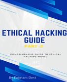 Poonam Devi: ETHICAL HACKING GUIDE-Part 2 