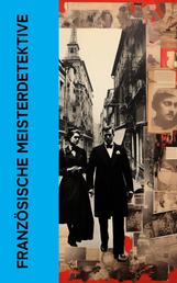 Französische Meisterdetektive - Der Doppelmord in der Rue Morgue, Die Geheimnisse von Paris, Aktenfaszikel 113, Das Geheimnis der Marie Rogêt
