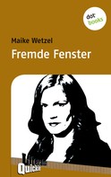 Maike Wetzel: Fremde Fenster - Literatur-Quickie 