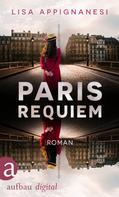 Lisa Appignanesi: Paris Requiem ★★★★