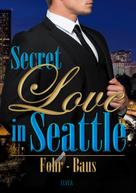 Fohr - Baus: Secret Love in Seattle 