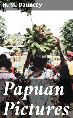 Papuan Pictures