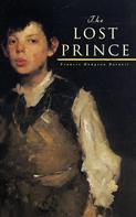 Francis Hodgson Burnett: The Lost Prince 
