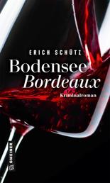 Bodensee-Bordeaux - Weinkrimi