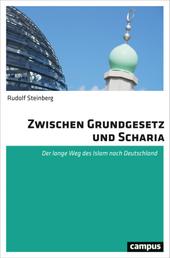 Zwischen Grundgesetz und Scharia - Der lange Weg des Islam nach Deutschland