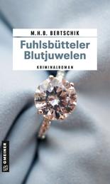 Fuhlsbütteler Blutjuwelen - Kriminalroman
