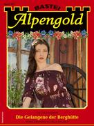 Ina von Hochried: Alpengold 385 