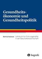 Manfred Haubrock: Gesundheitsökonomie und Gesundheitspolitik 