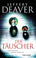 Jeffery Deaver: Der Täuscher ★★★★★