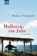 Heinrich Breloer: Mallorca, ein Jahr ★★★★