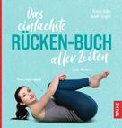 Kristin Adler: Das einfachste Rücken-Buch aller Zeiten ★★★★