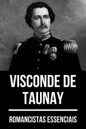 Romancistas Essenciais - Visconde de Taunay