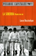 Laura Bazzicalupo: La soberbia 