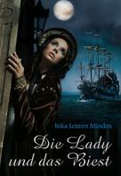Inka Loreen Minden: Die Lady und das Biest ★★★★