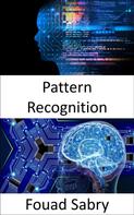 Fouad Sabry: Pattern Recognition 