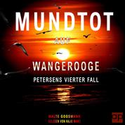 Mundtot auf Wangerooge - Petersens vierter Fall