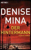 Denise Mina: Der Hintermann ★★★