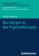 Hedda Lausberg: Der Körper in der Psychotherapie 