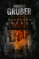 Andreas Gruber: NORTHERN GOTHIC ★★★