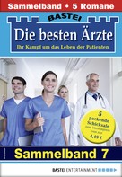 Stefan Frank: Die besten Ärzte 7 - Sammelband ★★★★