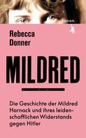 Rebecca Donner: Mildred ★★★★★