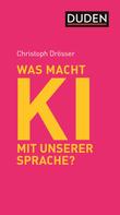 Christoph Drösser: Was macht KI mit unserer Sprache? ★★★★★