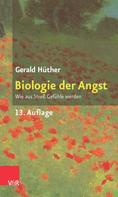 Gerald Hüther: Biologie der Angst ★★★★★