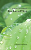 Antonia Fehrenbach: Der Lotus-Effekt 