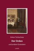 Anton Tschechow: Der Orden 