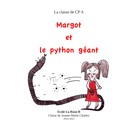 La classe de CPA Jeanne-Marie Charles: Margot et le python géant 