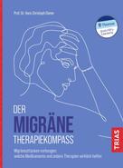 Hans Christoph Diener: Der Migräne-Therapiekompass ★★★★★