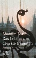Shamim Sarif: Das Leben, von dem sie träumten ★★★★★