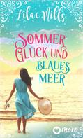 Lilac Mills: Sommer, Glück und blaues Meer ★★★