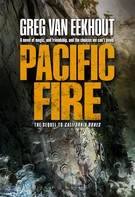 Greg van Eekhout: Pacific Fire 