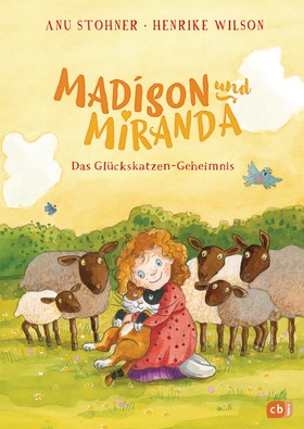 Madison und Miranda – Das Glückskatzen-Geheimnis