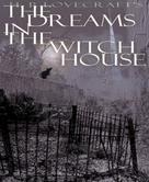 H.P. Lovecraft: Dreams in the Witch House 