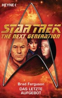 Brad Ferguson: Star Trek - The Next Generation: Das letzte Aufgebot ★★★★