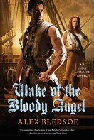 Alex Bledsoe: Wake of the Bloody Angel ★★★★★