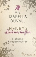 Isabella Duvall: Henrys Leidenschaften ★★★