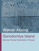 Werner Albring: Gorodomlya Island 