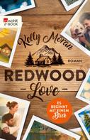 Kelly Moran: Redwood Love – Es beginnt mit einem Blick ★★★★